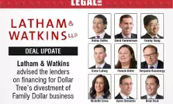 Latham & Watkins Advised The Lenders On Financing For Dollar Tree’s Divestment Of Family Dollar Business