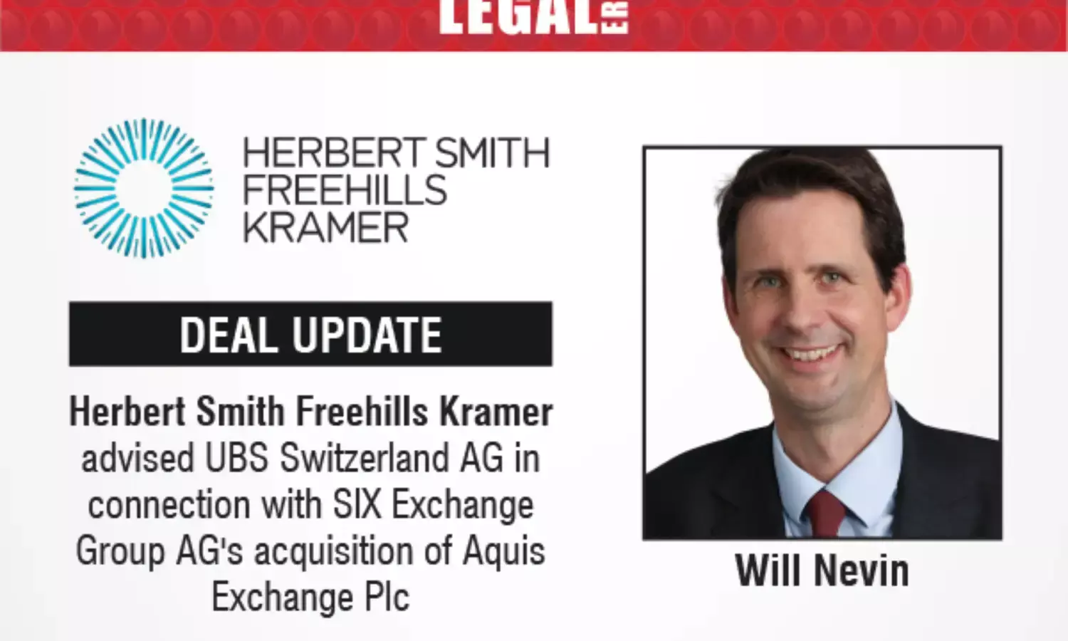 Herbert Smith Freehills Kramer Advised UBS Switzerland AG In Connection With SIX Exchange Group AGs Acquisition Of Aquis Exchange Plc