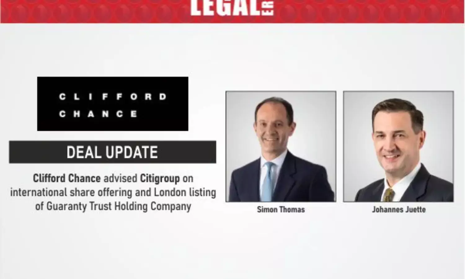 Clifford Chance Advised Citigroup On International Share Offering And London listing Of Guaranty Trust Holding Company