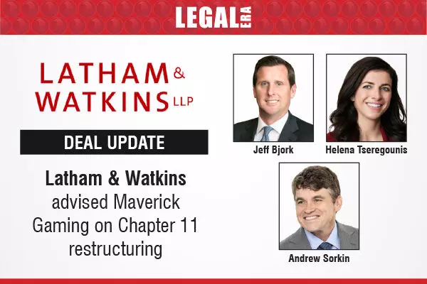 Latham & Watkins Advised Maverick Gaming On Chapter 11 Restructuring