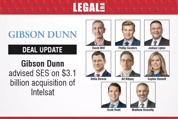 Gibson Dunn Advised SES On $3.1 Billion Acquisition Of Intelsat