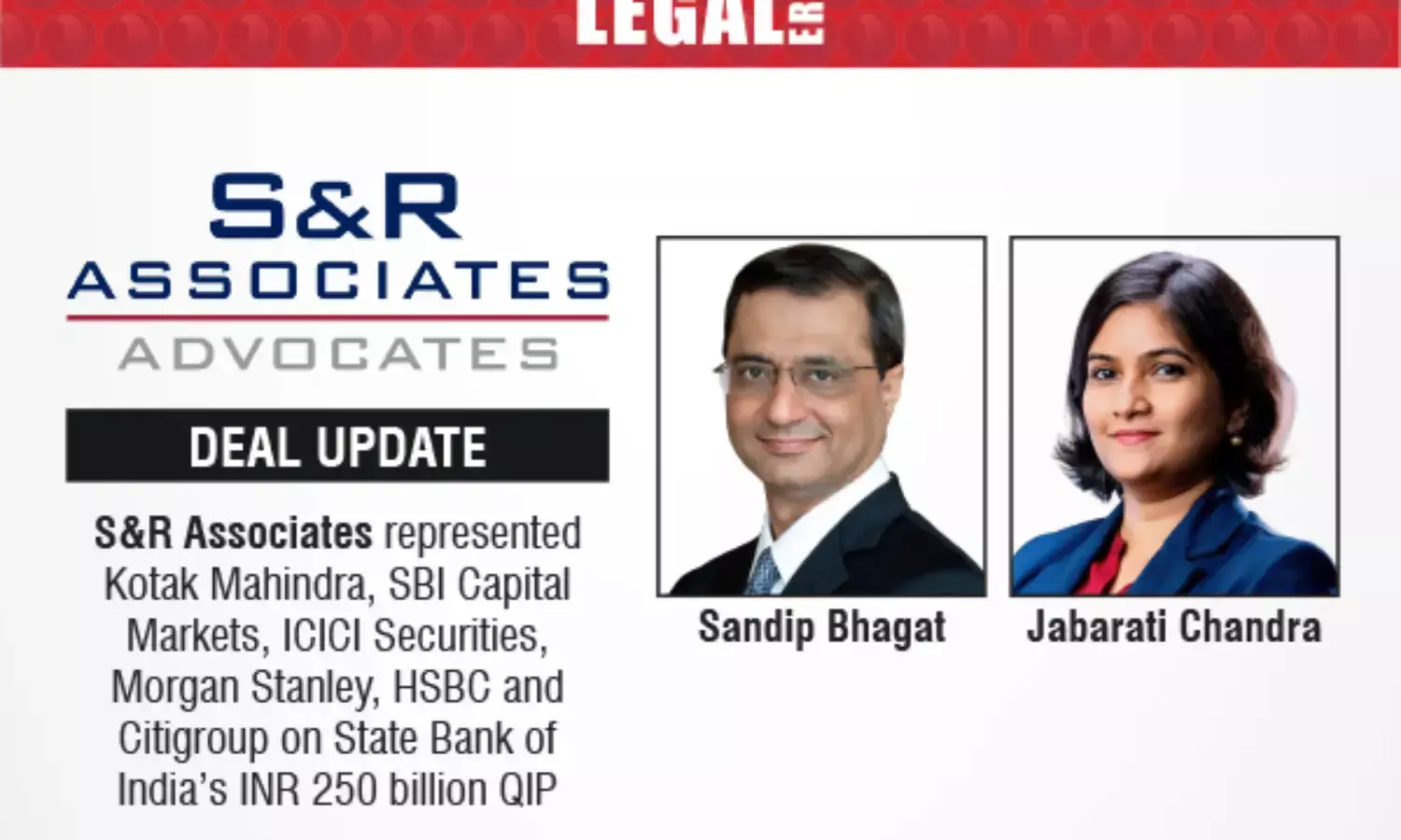 S&R Associates Represented Kotak Mahindra, SBI Capital Markets, ICICI Securities, Morgan Stanley, HSBC And Citigroup On State Bank Of India’s INR 250 Billion QIP