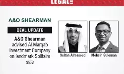 A&O Shearman Advised Al Marqab Investment Company On Landmark Solitaire Sale