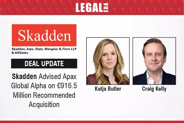 Skadden Advised Apax Global Alpha On €916.5 Million Recommended Acquisition