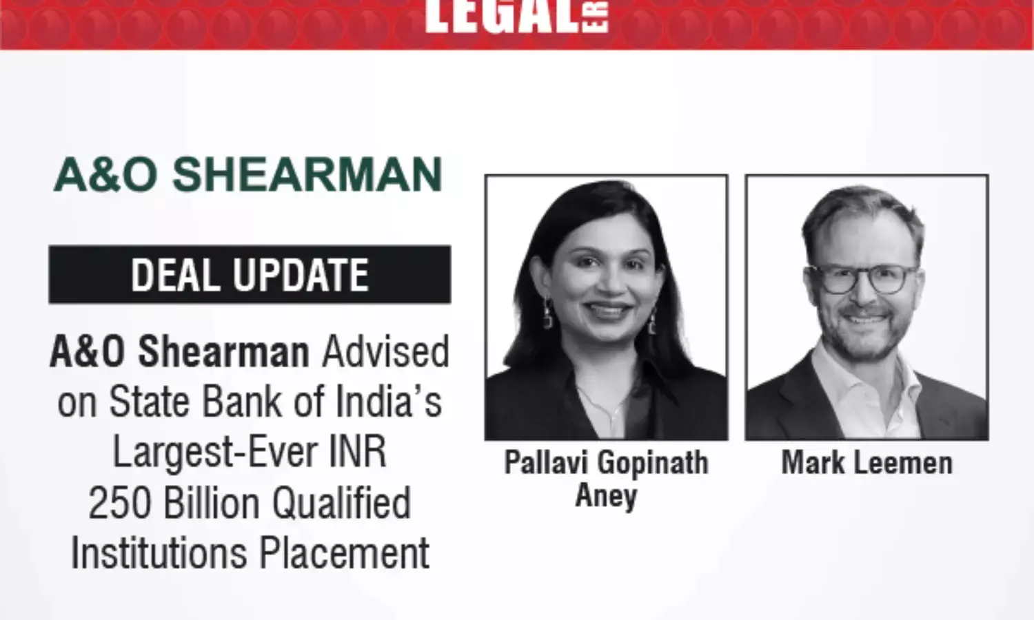 A&O Shearman Advised On State Bank of India’s Largest-Ever INR 250 Billion Qualified Institutions Placement