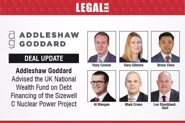 Addleshaw Goddard Advised the UK National Wealth Fund On Debt Financing Of The Sizewell C Nuclear Power Project