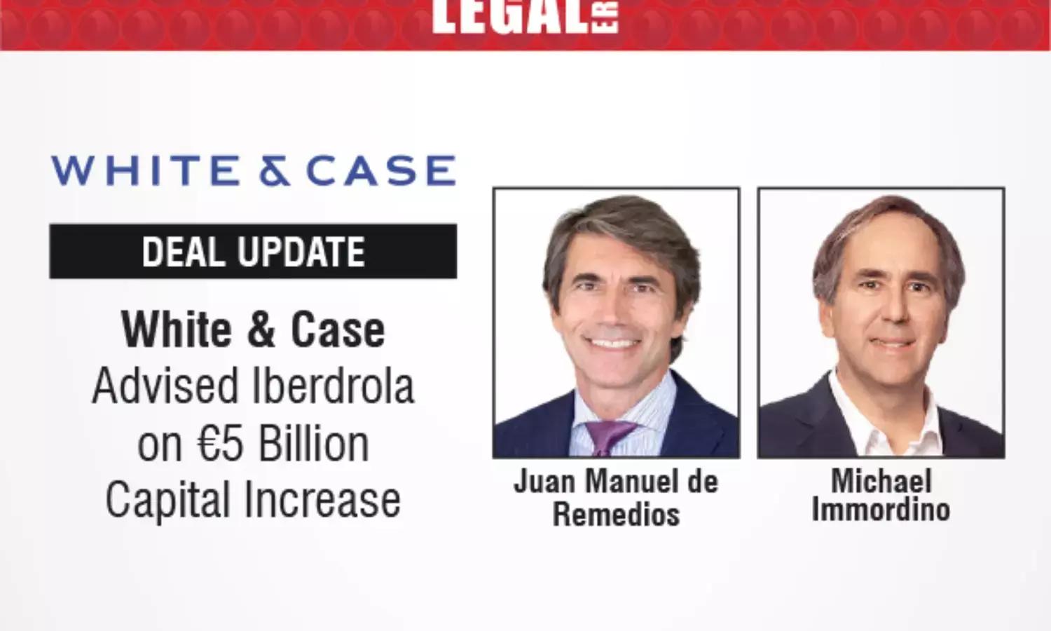 White & Case Advised Iberdrola On €5 Billion Capital Increase