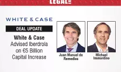 White & Case Advised Iberdrola On €5 Billion Capital Increase White & Case Advised Iberdrola On €5 Billion Capital Increase