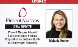 Pinsent Masons Advised Sumitomo Mitsui Banking Corporation On Brisbane Build-To-Rent Project Financing