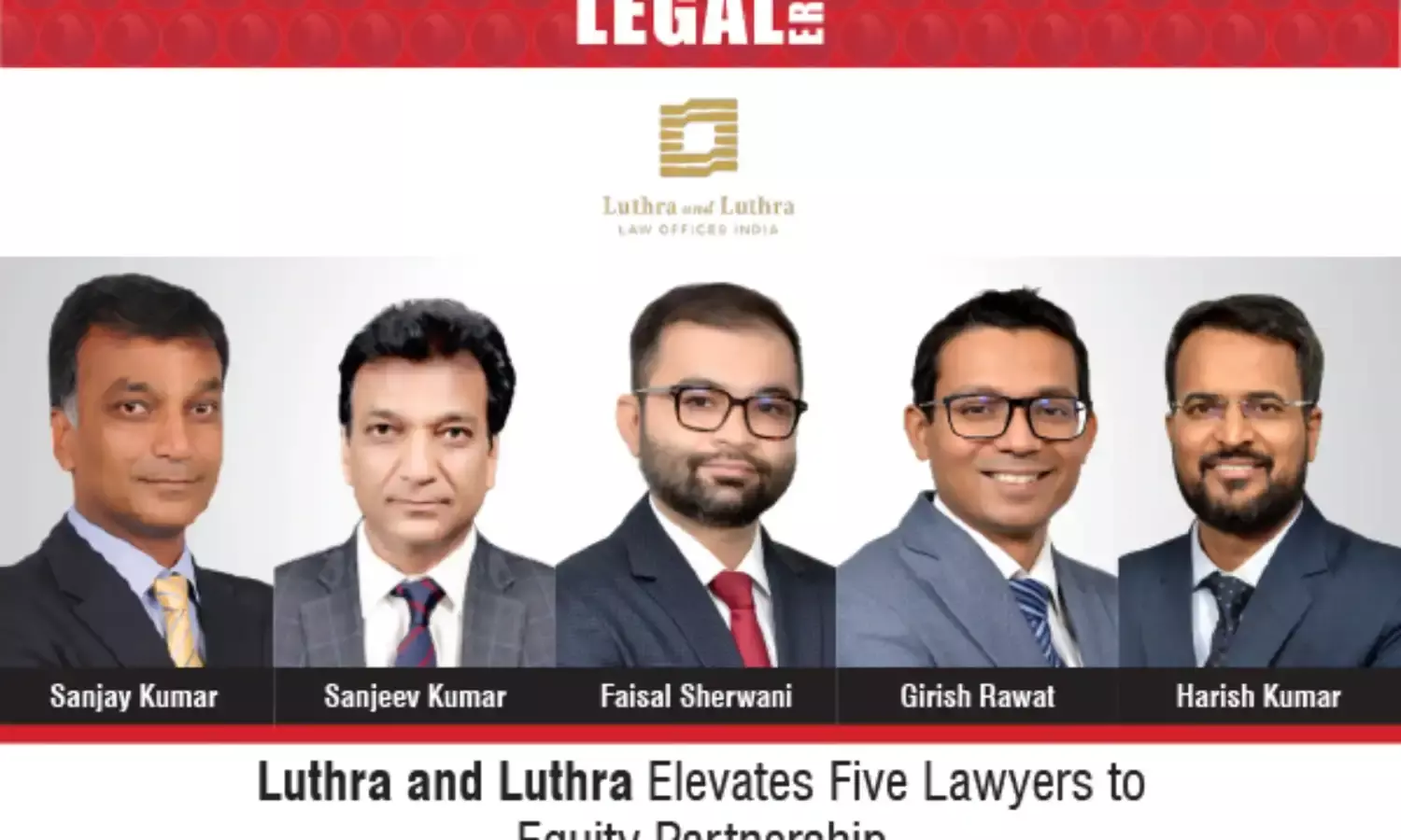 Luthra And Luthra Elevates Five Lawyers To Equity Partnership