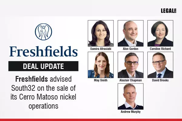 Freshfields Advised South32 On The Sale Of Its Cerro Matoso Nickel Operations