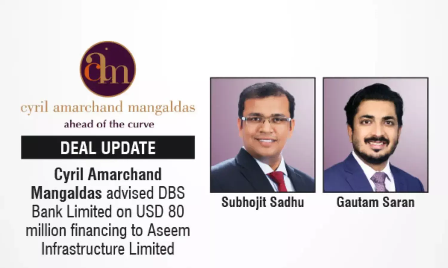 Cyril Amarchand Mangaldas Advised DBS Bank Limited On USD 80 Million Financing To Aseem Infrastructure Limited