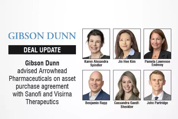 Gibson Dunn Advised Arrowhead Pharmaceuticals On Asset Purchase Agreement With Sanofi And Visirna Therapeutics