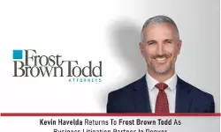 Kevin Havelda Returns To Frost Brown Todd As Business Litigation Partner In Denver Kevin Havelda Returns To Frost Brown Todd As Business Litigation Partner In Denver