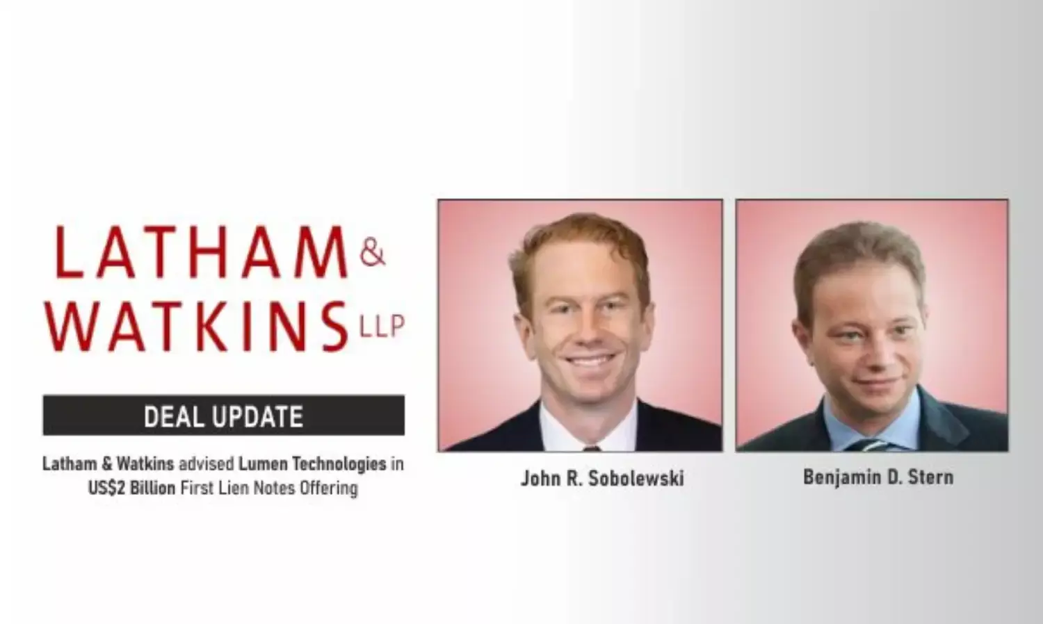 Latham & Watkins Advised Lumen Technologies in US$2 Billion First Lien Notes Offering