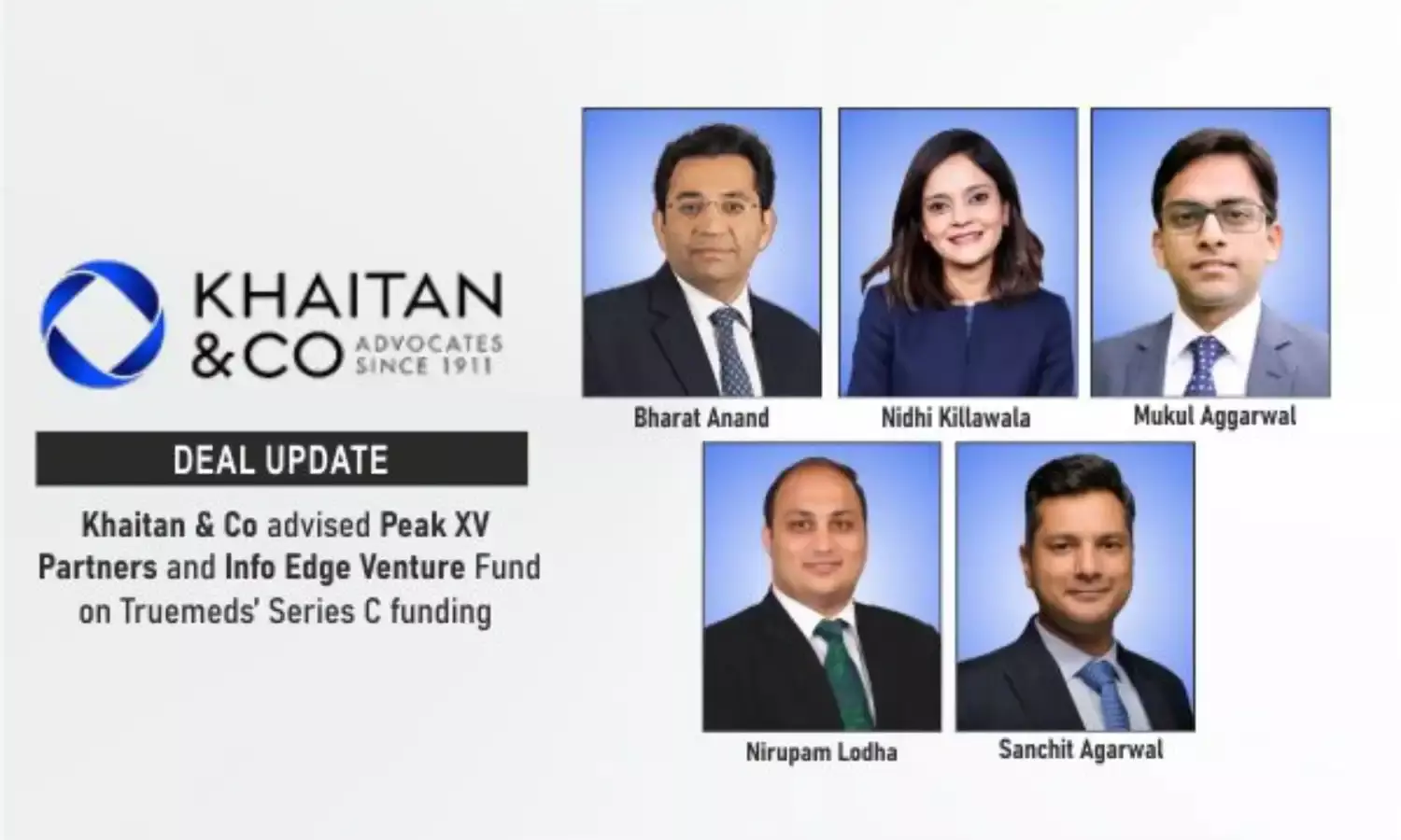 Khaitan & Co Advised Peak XV Partners And Info Edge Venture Fund On Truemeds’ Series C funding