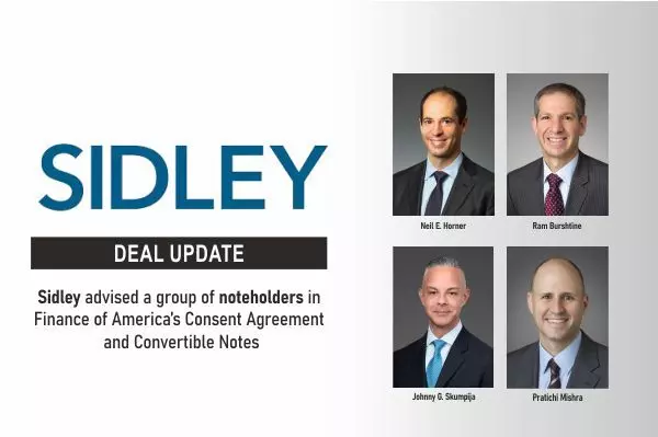 Sidley Advised A Group Of Noteholders In Finance Of America’s Consent Agreement And Convertible Notes