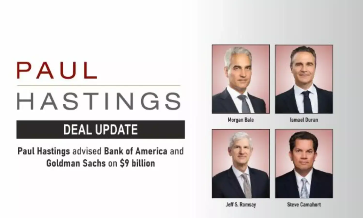 Paul Hastings Advised Bank Of America And Goldman Sachs On $9 Billion