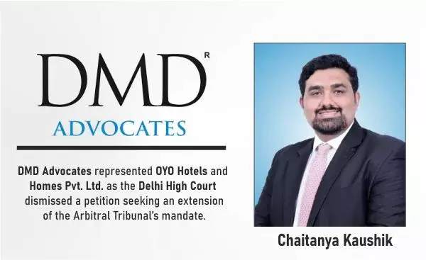 DMD Advocates Represented OYO Hotels And Homes Pvt. Ltd. As The Delhi High Court Dismissed A petition Seeking An Extension Of The Arbitral Tribunal’s Mandate.
