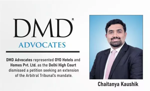 DMD Advocates Represented OYO Hotels And Homes Pvt. Ltd. As The Delhi High Court Dismissed A petition Seeking An Extension Of The Arbitral Tribunal’s Mandate.