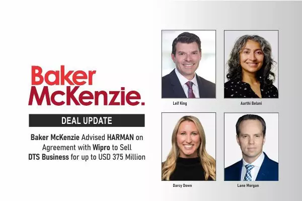 Baker McKenzie Advised HARMAN on Agreement with Wipro to Sell DTS Business for up to USD 375 Million