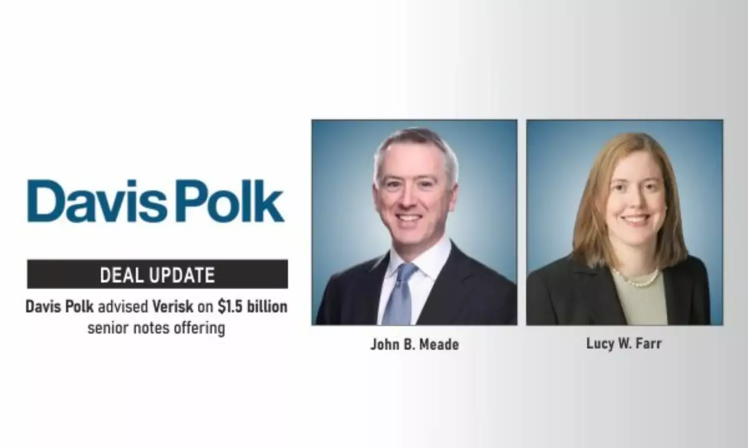 Davis Polk Advised Verisk On $1.5 Billion Senior Notes Offering