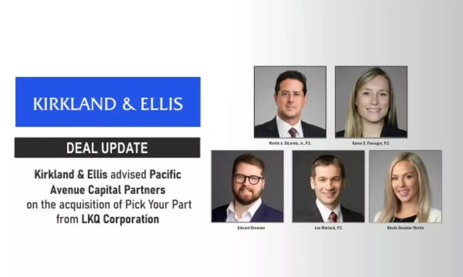 Kirkland & Ellis Advised Pacific Avenue Capital Partners On The Acquisition Of Pick Your Part From LKQ Corporation