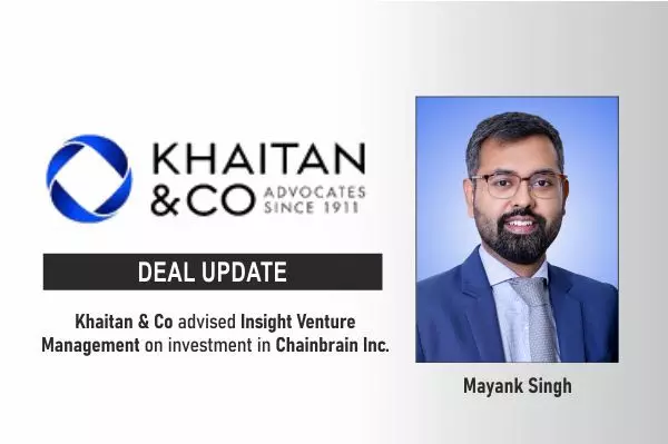 Khaitan & Co Advised Insight Venture Management On Investment In Chainbrain Inc.