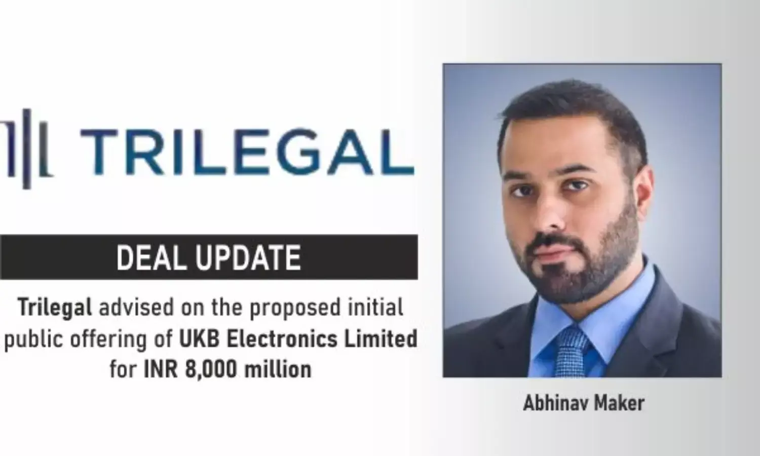 Trilegal Advised On The Proposed Initial Public Offering Of UKB Electronics Limited For INR 8,000 million