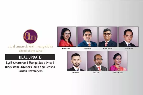 Cyril Amarchand Mangaldas Advised Blackstone Advisors India And Cessna Garden Developers