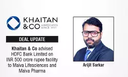 Khaitan & Co Advised HDFC Bank Limited On INR 500 Crore Rupee Facility To Maiva Lifesciences And Maiva Pharma