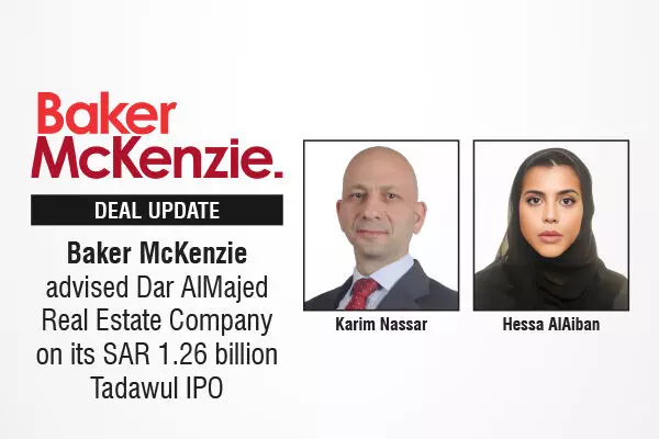 Baker McKenzie Advised Dar AlMajed Real Estate Company On Its SAR 1.26 Billion Tadawul IPO