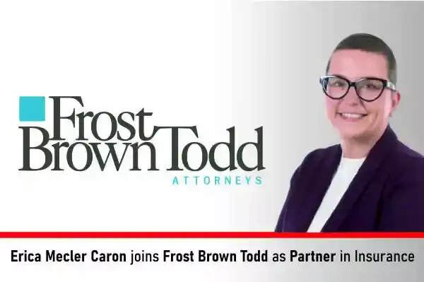 Erica Mecler Caron Joins Frost Brown Todd As Partner In Insurance Erica Mecler Caron Joins Frost Brown Todd As Partner In Insurance