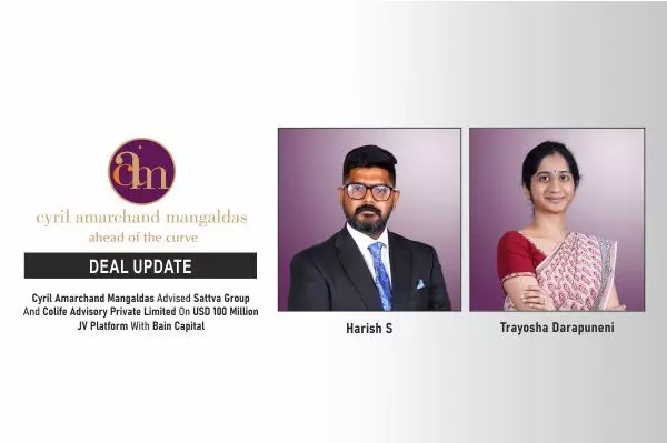 Cyril Amarchand Mangaldas Advised Sattva Group And Colife Advisory Private Limited On USD 100 Million JV Platform With Bain Capital