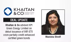 Khaitan & Co Advised KPI Green Energy Limited On Debut Issuance Of INR 670 Crore Partially Credit Enhanced Certified Green Bonds