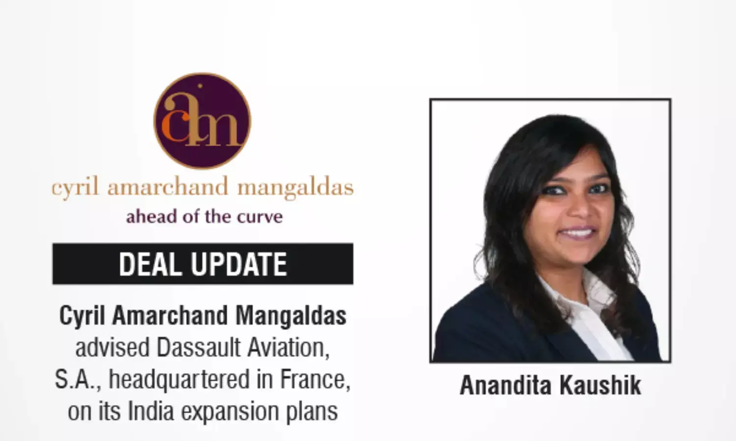 Cyril Amarchand Mangaldas Advised Dassault Aviation, S.A., Headquartered In France, On Its India Expansion Plans