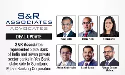 S&R Associates Represented State Bank Of India And Seven Private Sector Banks In Yes Bank Stake Sale To Sumitomo Mitsui Banking Corporation