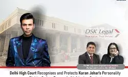 Delhi High Court Recognises and Protects Karan Johar’s Personality Rights, Orders Removal of Infringing Content