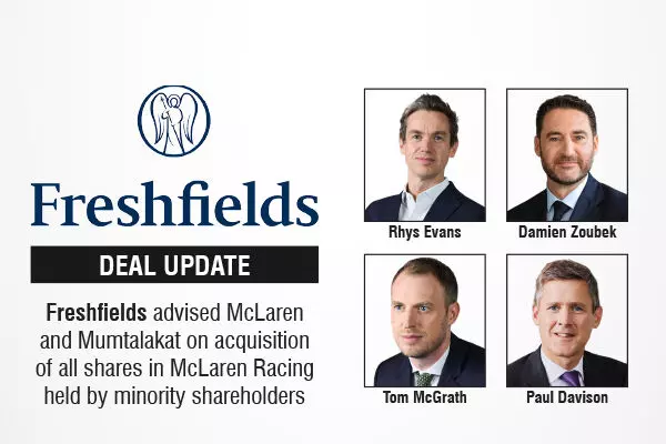 Freshfields Advised McLaren And Mumtalakat On Acquisition Of All Shares In McLaren Racing Held By Minority Shareholders