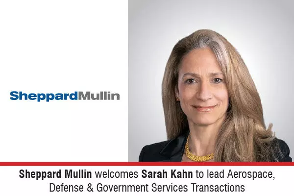 Sheppard Mullin Welcomes Sarah Kahn To lead Aerospace, Defense & Government Services Transactions