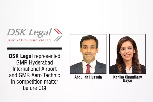 DSK Legal Represented GMR Hyderabad International Airport And GMR Aero Technic In Competition Matter Before CCI
