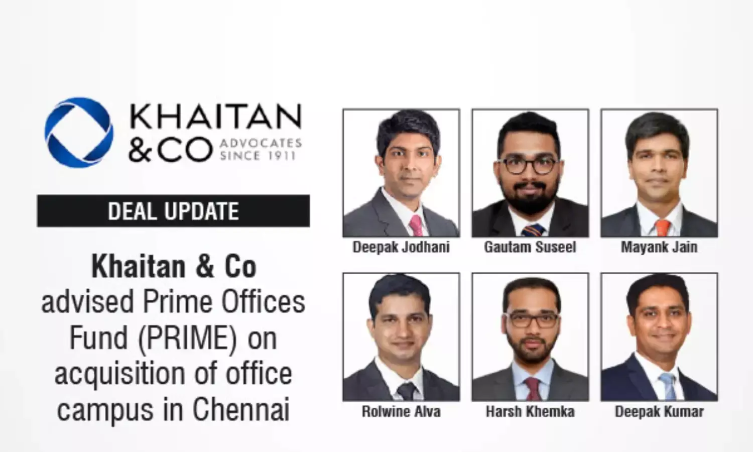 Khaitan & Co Advised Prime Offices Fund (PRIME) On Acquisition Of Office Campus In Chennai