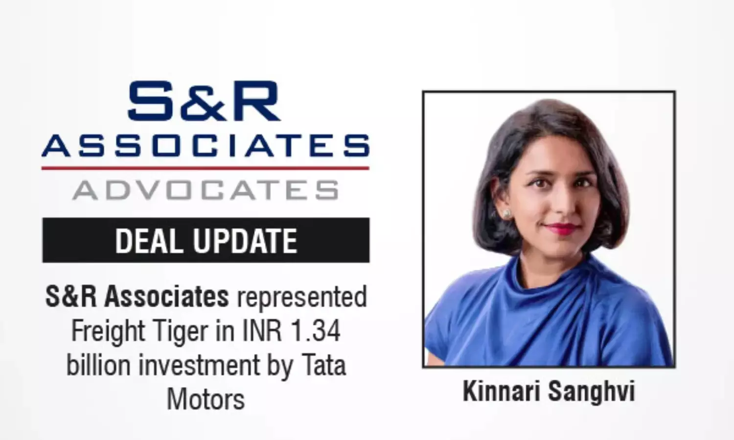 S&R Associates Represented Freight Tiger In INR 1.34 Billion Investment By Tata Motors