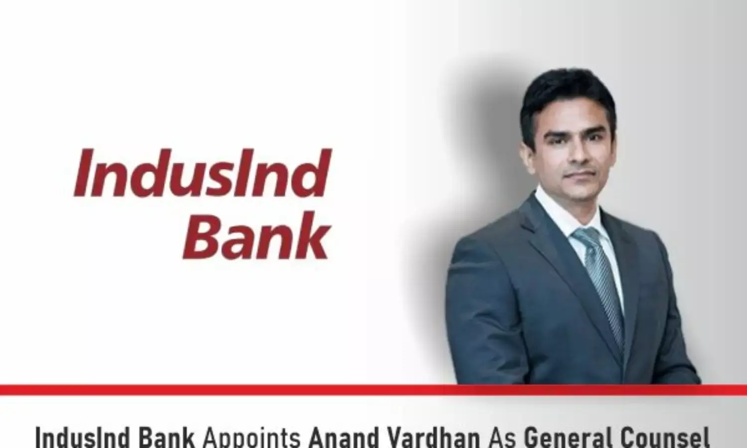 IndusInd Bank Appoints Anand Vardhan As General Counsel