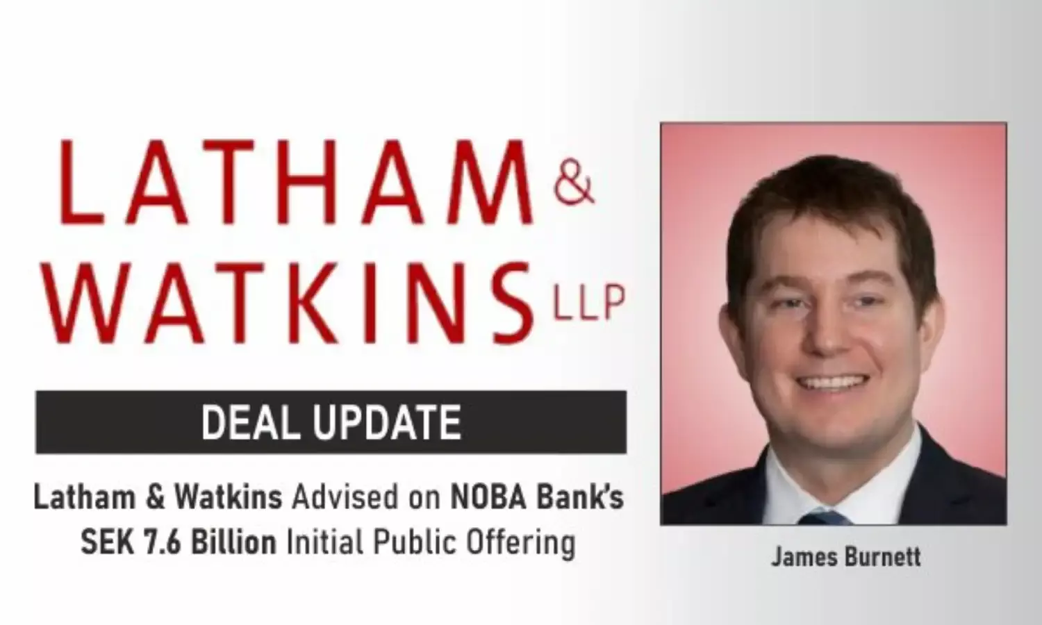 Latham & Watkins Advised On NOBA Bank’s SEK 7.6 Billion Initial Public Offering