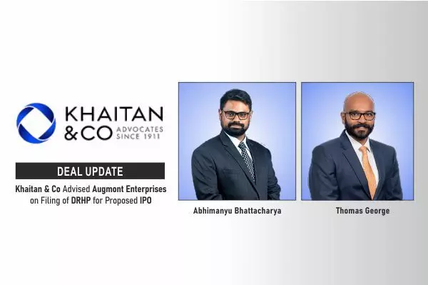Khaitan & Co Advised Augmont Enterprises On Filing Of DRHP For Proposed IPO