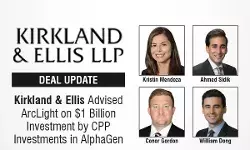 Kirkland & Ellis Advised ArcLight on $1 Billion Investment By CPP Investments In AlphaGen