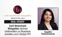 Cyril Amarchand Mangaldas Advised Underwriters On Bluestone Jewellery And Lifestyle IPO