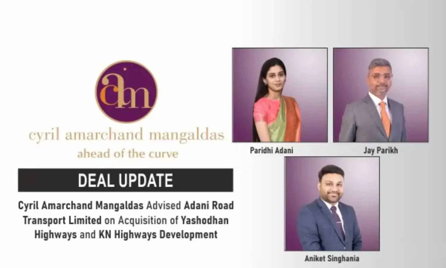 Cyril Amarchand Mangaldas Advised Adani Road Transport Limited On Acquisition Of Yashodhan Highways And KN Highways Development