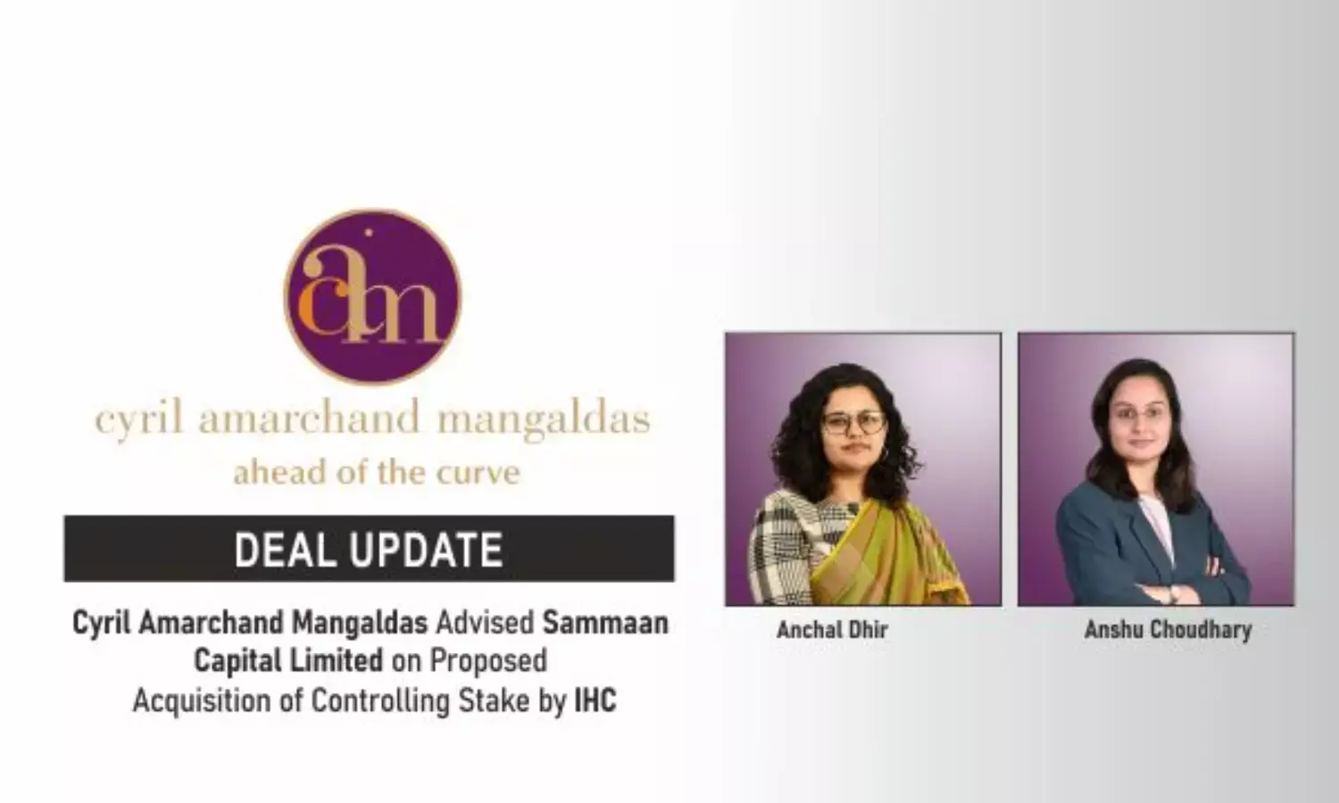 Cyril Amarchand Mangaldas Advised Sammaan Capital Limited On Proposed Acquisition Of Controlling Stake By IHC